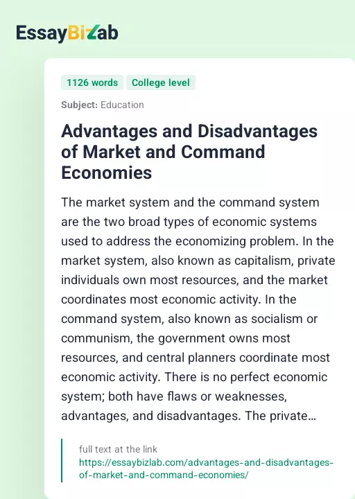 Advantages and Disadvantages of Market and Command Economies - Essay Preview