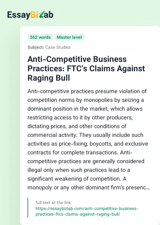 Anti-Competitive Business Practices: FTC’s Claims Against Raging Bull - Essay Preview