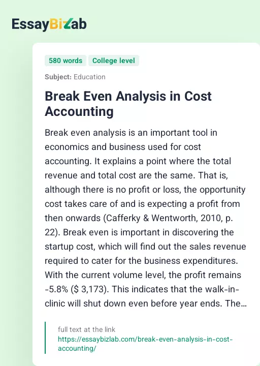Break Even Analysis in Cost Accounting - Essay Preview