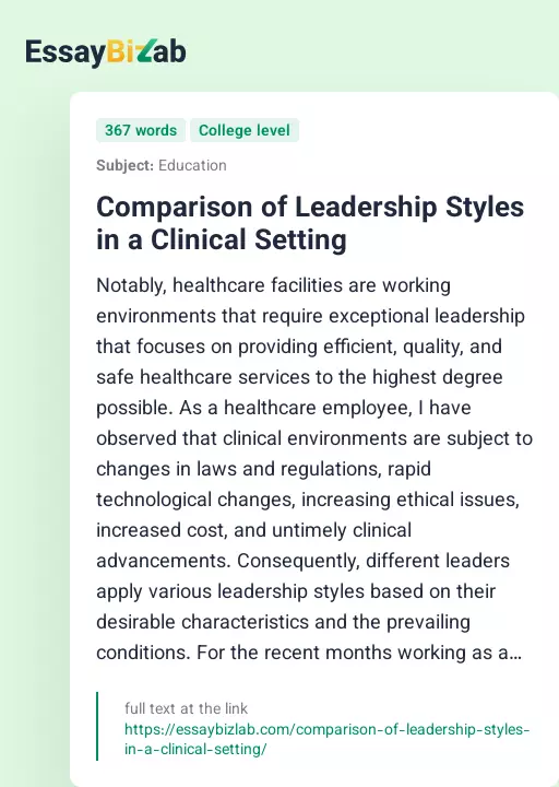 Comparison of Leadership Styles in a Clinical Setting - Essay Preview