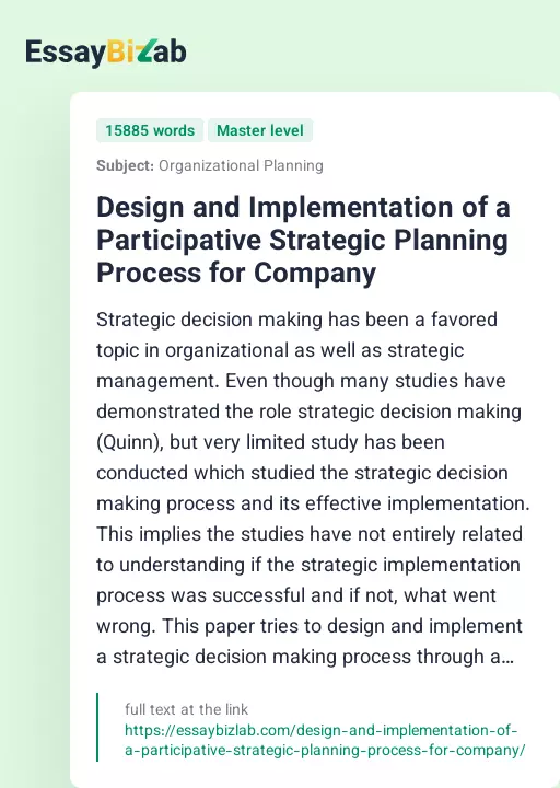 Design and Implementation of a Participative Strategic Planning Process for Company - Essay Preview
