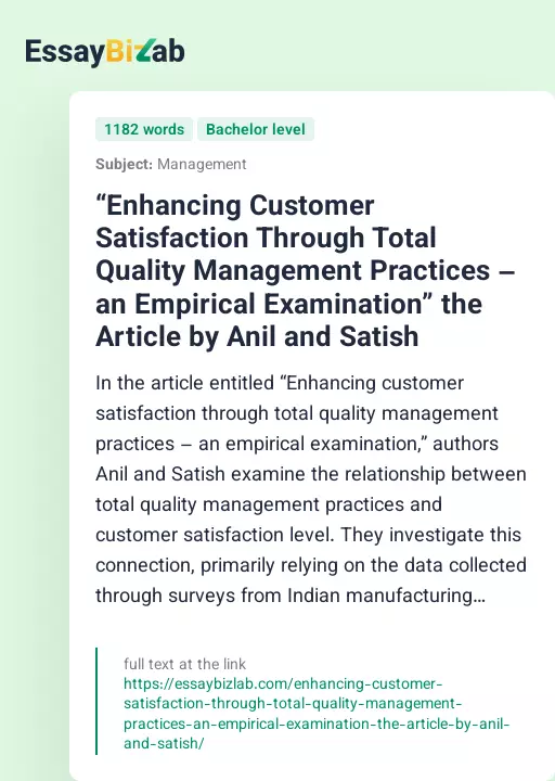 “Enhancing Customer Satisfaction Through Total Quality Management Practices – an Empirical Examination” the Article by Anil and Satish - Essay Preview