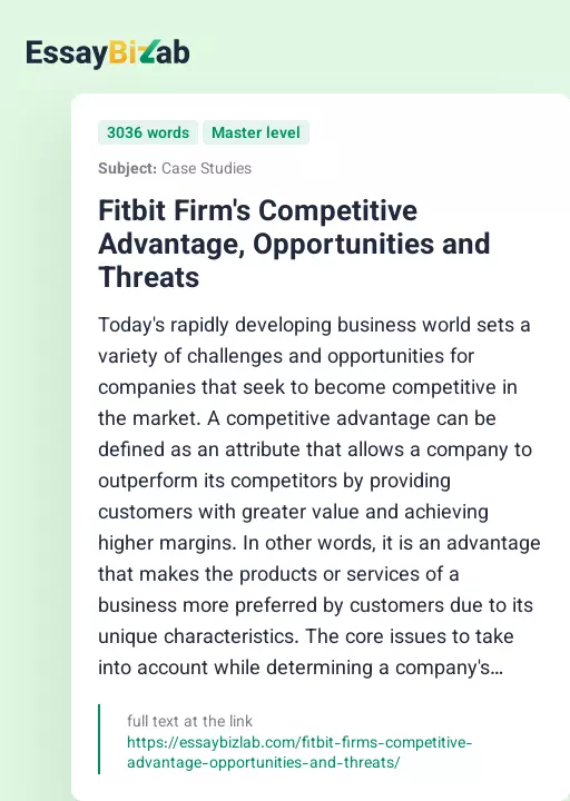 Fitbit Firm's Competitive Advantage, Opportunities and Threats - Essay Preview