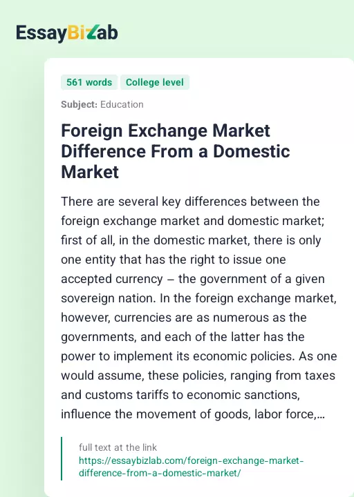 Foreign Exchange Market Difference From a Domestic Market - Essay Preview