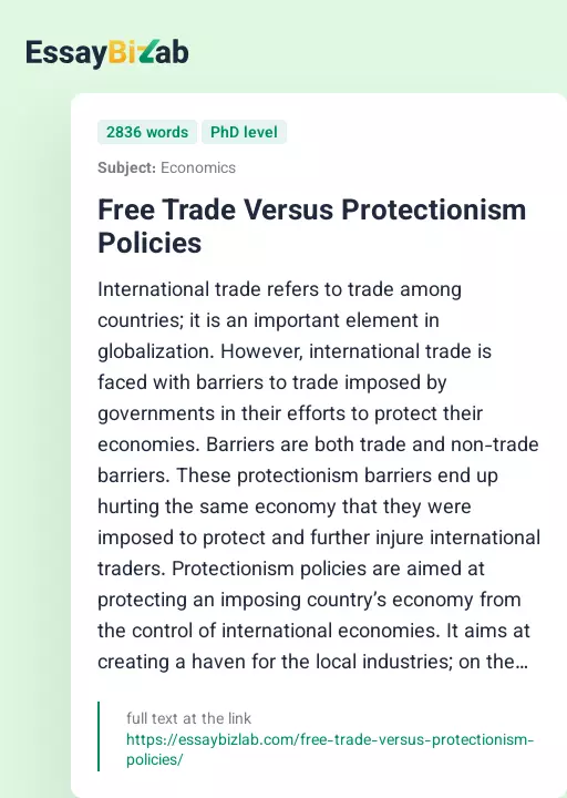 Free Trade Versus Protectionism Policies - Essay Preview