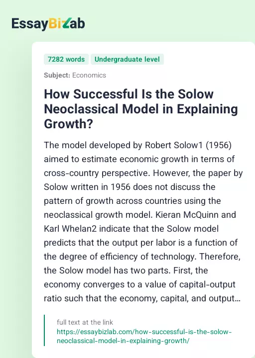 How Successful Is the Solow Neoclassical Model in Explaining Growth? - Essay Preview
