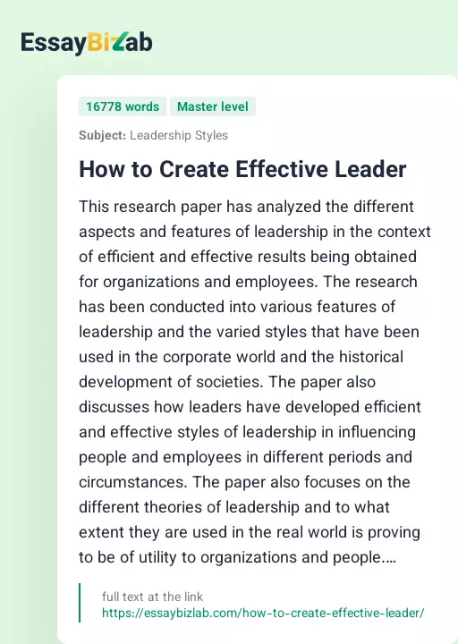 How to Create Effective Leader - Essay Preview