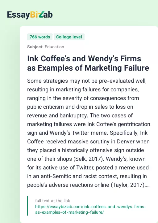 Ink Coffee’s and Wendy’s Firms as Examples of Marketing Failure - Essay Preview