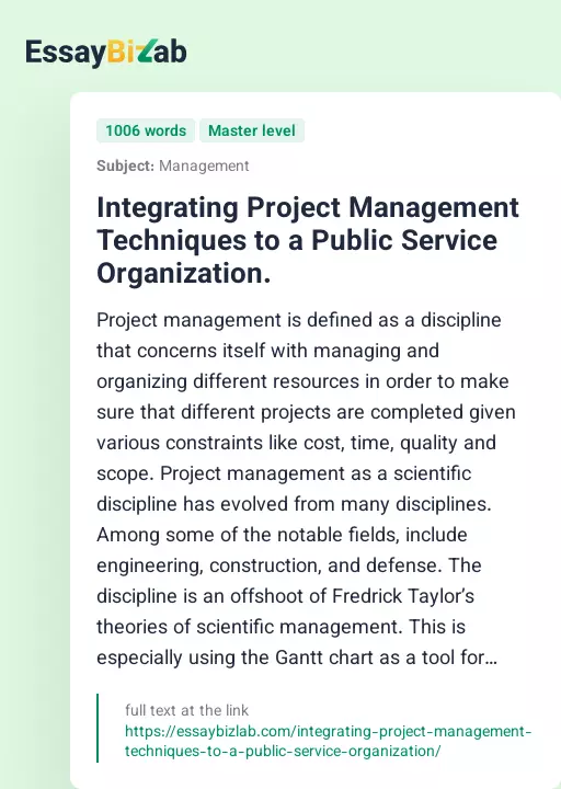Integrating Project Management Techniques to a Public Service Organization. - Essay Preview