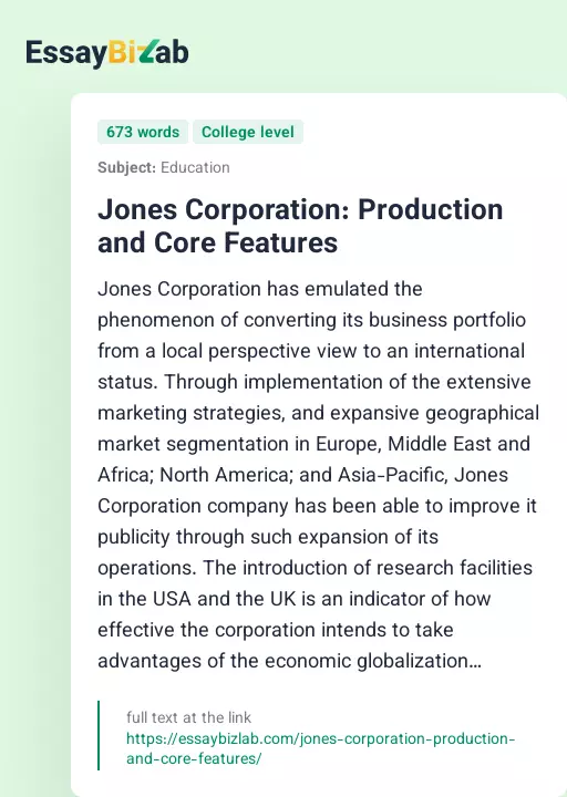 Jones Corporation: Production and Core Features - Essay Preview