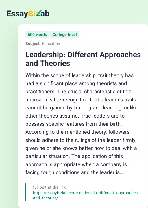 Leadership: Different Approaches and Theories - Essay Preview