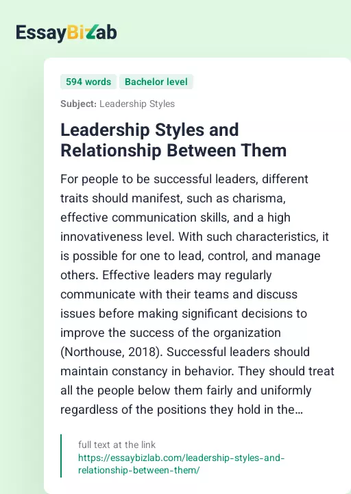 Leadership Styles and Relationship Between Them - Essay Preview