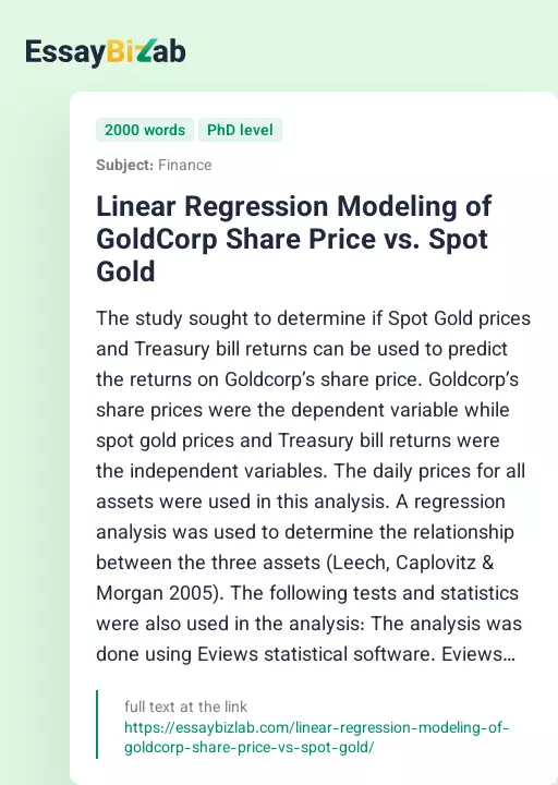 Linear Regression Modeling of GoldCorp Share Price vs. Spot Gold - Essay Preview