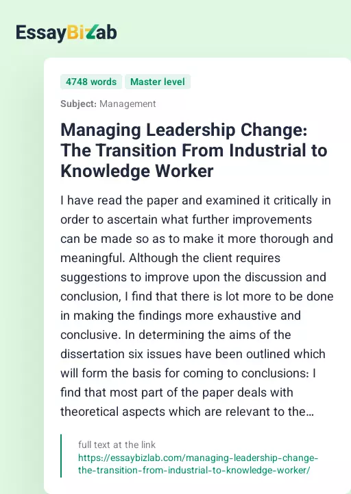 Managing Leadership Change: The Transition From Industrial to Knowledge Worker - Essay Preview