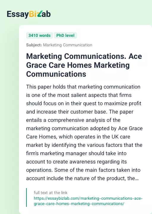 Marketing Communications. Ace Grace Care Homes Marketing Communications - Essay Preview