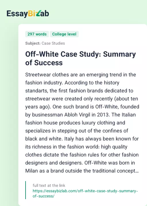 Off-White Case Study: Summary of Success - Essay Preview