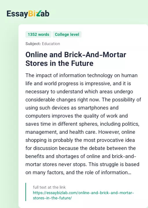 Online and Brick-And-Mortar Stores in the Future - Essay Preview
