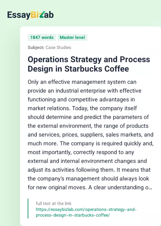 Operations Strategy and Process Design in Starbucks Coffee - Essay Preview