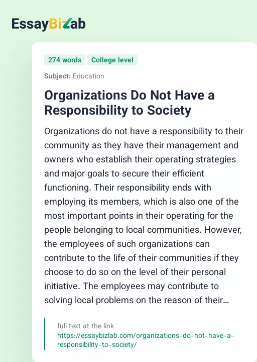 Organizations Do Not Have a Responsibility to Society - Essay Preview