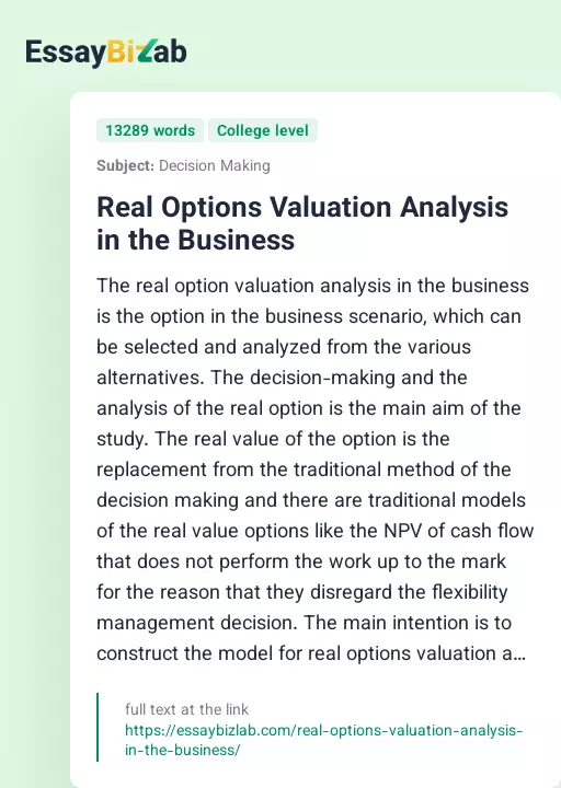 Real Options Valuation Analysis in the Business - Essay Preview