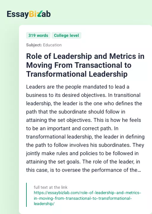Role of Leadership and Metrics in Moving From Transactional to Transformational Leadership - Essay Preview
