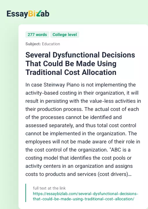 Several Dysfunctional Decisions That Could Be Made Using Traditional Cost Allocation - Essay Preview