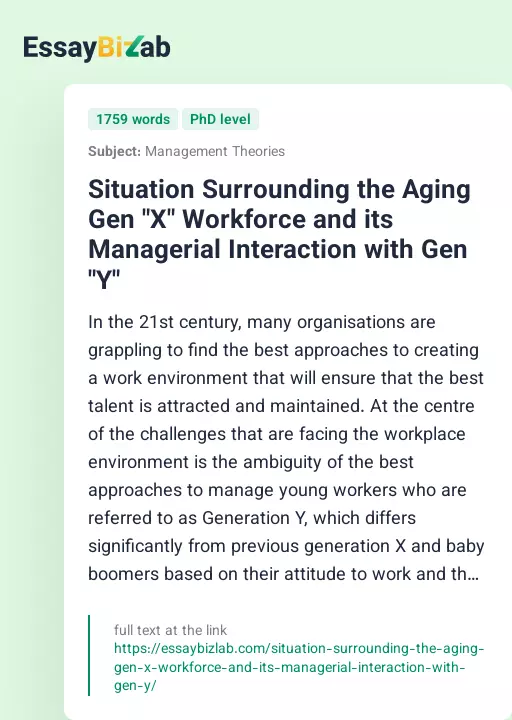 Situation Surrounding the Aging Gen "X" Workforce and its Managerial Interaction with Gen "Y" - Essay Preview