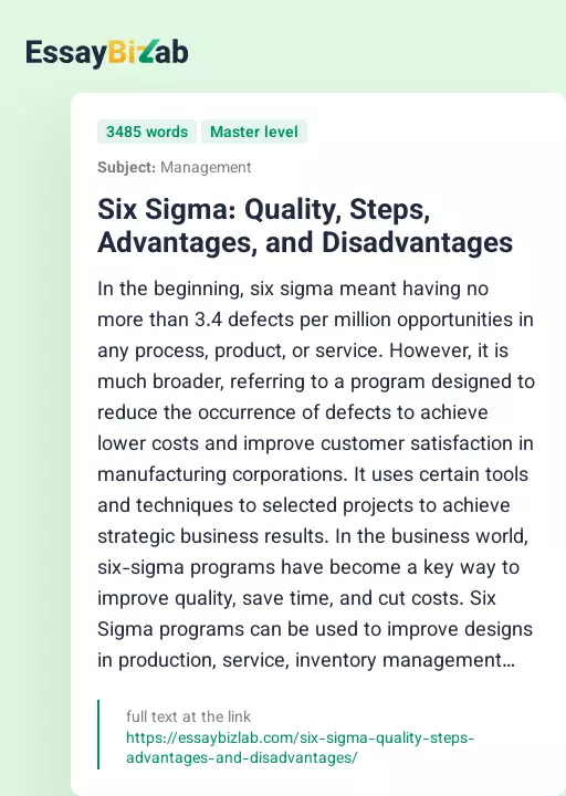 Six Sigma: Quality, Steps, Advantages, and Disadvantages - Essay Preview