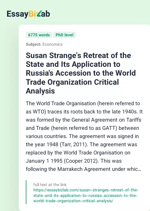 Susan Strange’s Retreat of the State and Its Application to Russia's Accession to the World Trade Organization Critical Analysis - Essay Preview