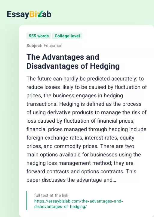 The Advantages and Disadvantages of Hedging - Essay Preview