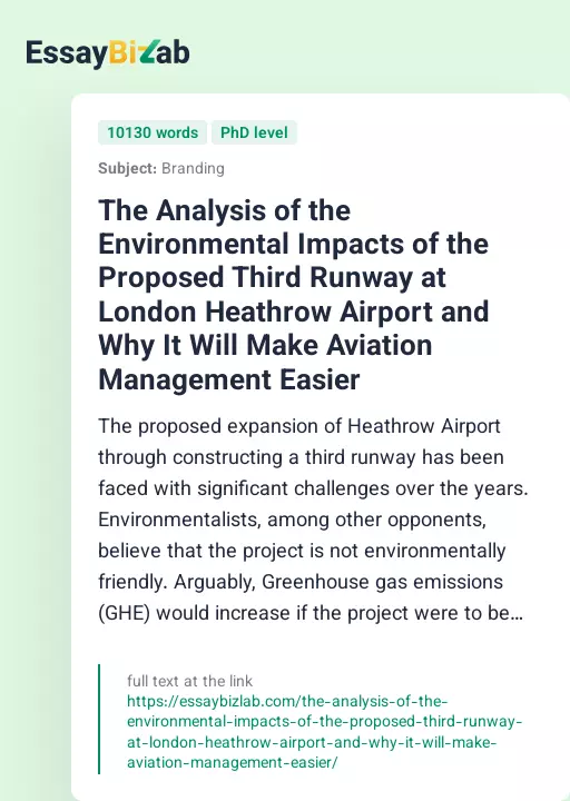 The Analysis of the Environmental Impacts of the Proposed Third Runway at London Heathrow Airport and Why It Will Make Aviation Management Easier - Essay Preview