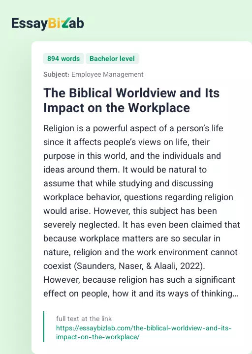 The Biblical Worldview and Its Impact on the Workplace - Essay Preview