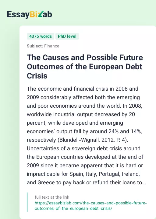 The Causes and Possible Future Outcomes of the European Debt Crisis - Essay Preview