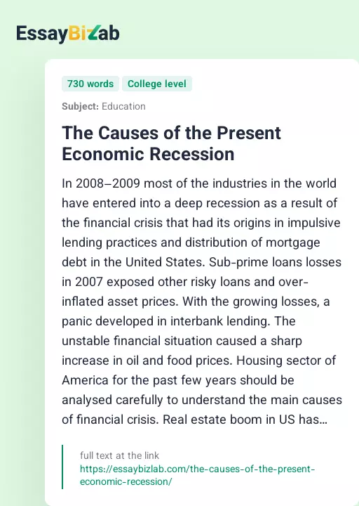 The Causes of the Present Economic Recession - Essay Preview