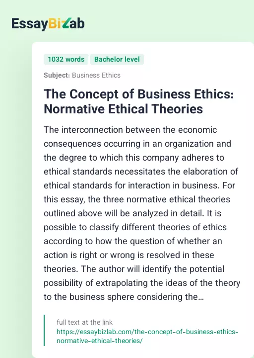 The Concept of Business Ethics: Normative Ethical Theories - Essay Preview