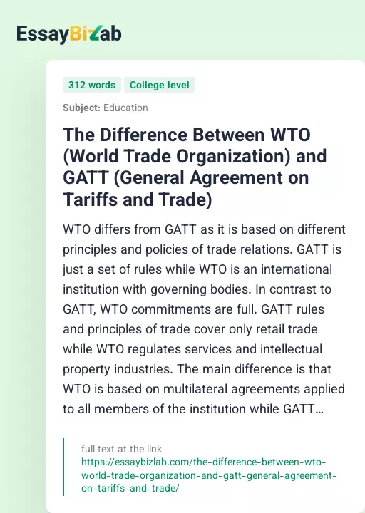 The Difference Between WTO (World Trade Organization) and GATT (General Agreement on Tariffs and Trade) - Essay Preview
