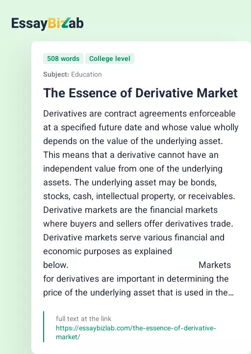 The Essence of Derivative Market - Essay Preview