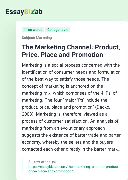 The Marketing Channel: Product, Price, Place and Promotion - Essay Preview