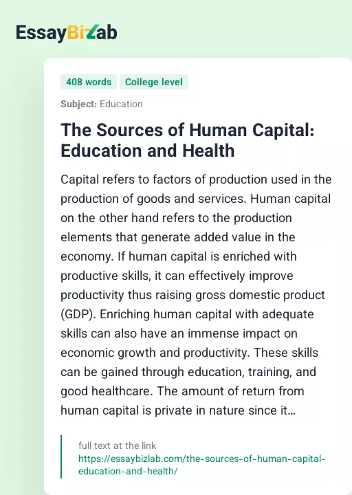 The Sources of Human Capital: Education and Health - Essay Preview