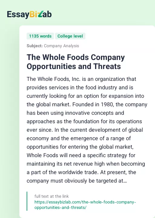 The Whole Foods Company Opportunities and Threats - Essay Preview