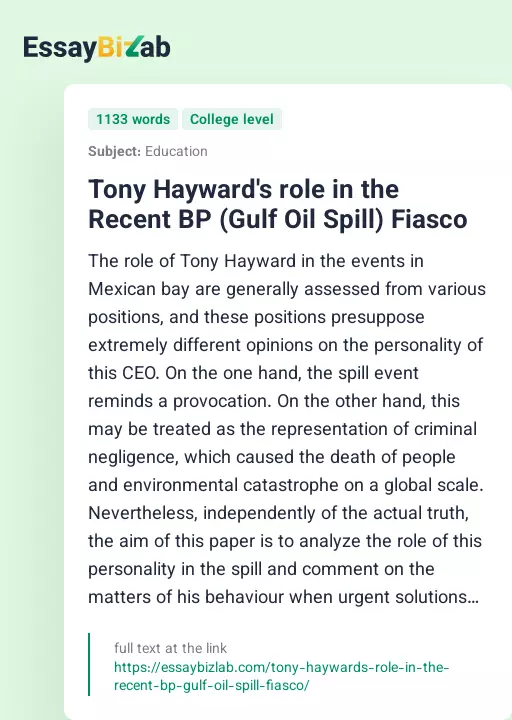 Tony Hayward's role in the Recent BP (Gulf Oil Spill) Fiasco - Essay Preview
