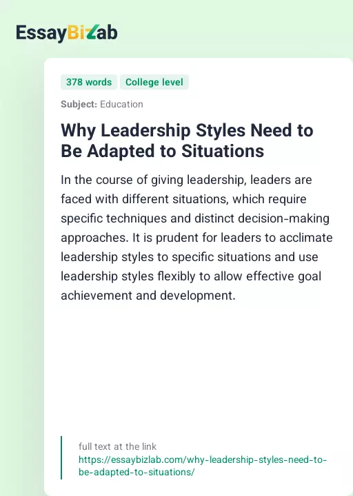 Why Leadership Styles Need to Be Adapted to Situations - Essay Preview