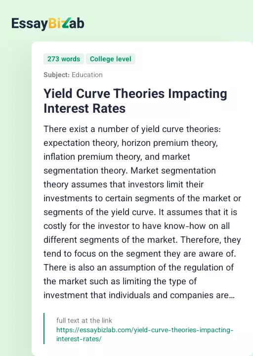 Yield Curve Theories Impacting Interest Rates - Essay Preview